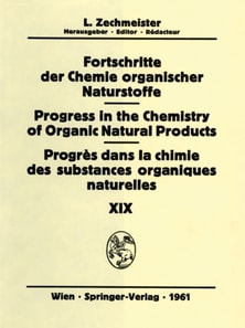 Fortschritte der Chemie Organischer Naturstoffe / Progress in the Chemistry of Organic Natural Products / Progres dans la Chimie des Substances Organiques Naturelles