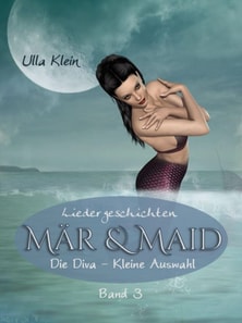 Mär & Maid - Liedergeschichten Band 3