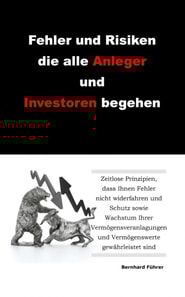 Fehler und Risiken die alle Anleger und Investoren begehen