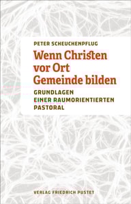 Wenn Christen vor Ort Gemeinde bilden