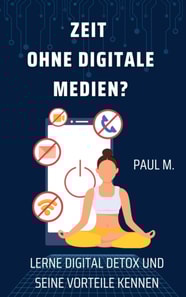 Zeit ohne digitale Medien?