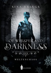 Of Whisper and Darkness