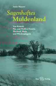 Sagenhaftes Muldenland