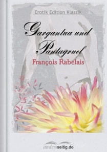 Gargantua und Pantagruel