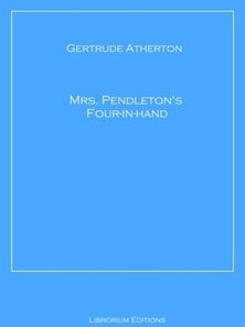 Mrs. Pendleton's Four-in-hand