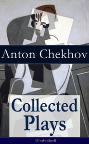 Collected Plays of Anton Chekhov