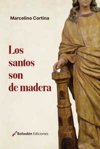 Los santos son de madera
