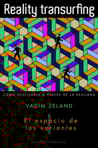 Reality Transurfing  I