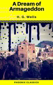 A Dream of Armageddon (Phoenix Classics)