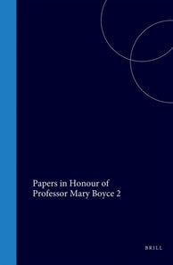 Papers in Honour of Professor Mary Boyce II