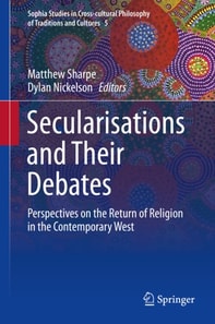 Secularisations and Their Debates