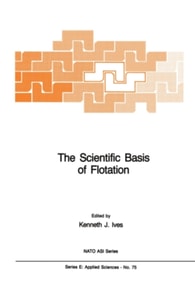 Scientific Basis of Flotation
