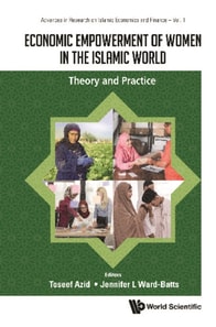 Economic Empowerment Of Women In The Islamic World: Theory And Practice