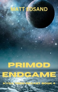Primod Endgame: Kyda Tren Space Opera