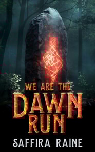 We Are the Dawn Run