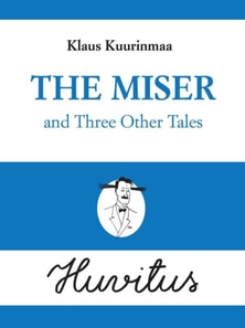 Miser and Three Other Tales