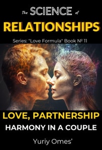 Science of Relationships: Love, Partnership, and Harmony in a Couple