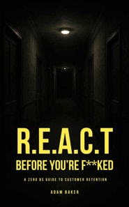 R.E.A.C.T Before You're F**ked