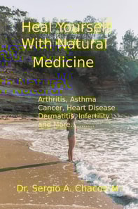 Heal Yourself With Natural Medicine.