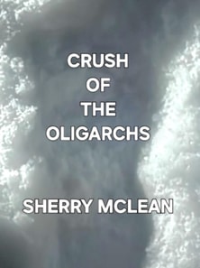 Crush of the Oligarchs