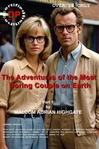 Adventures Of The Most Boring Couple On Earth    Part 1