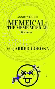 Memeical: The Meme Musical
