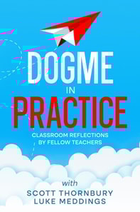 Dogme in Practice