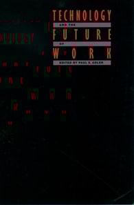 Technology and the Future of Work