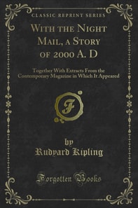 With the Night Mail, a Story of 2000 A. D