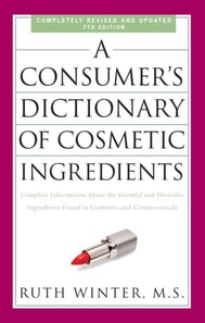 Consumer's Dictionary of Cosmetic Ingredients, 7th Edition