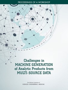 Challenges in Machine Generation of Analytic Products from Multi-Source Data
