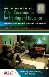PSI Handbook of Virtual Environments for Training and Education