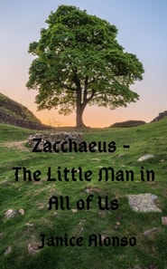 Zacchaeus - The Little Man in All of Us