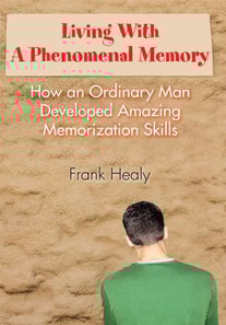 Living with a Phenomenal Memory