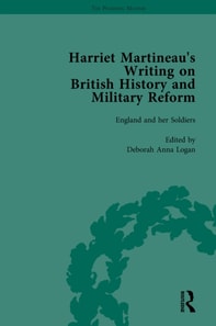 Harriet Martineau's Writing on British History and Military Reform, vol 6