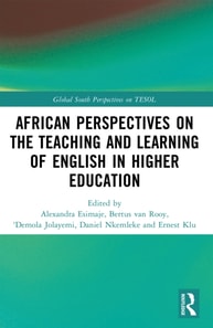 African Perspectives on the Teaching and Learning of English in Higher Education