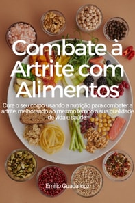 Combate a artrite com alimentos