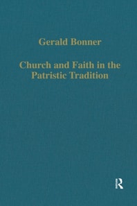 Church and Faith in the Patristic Tradition