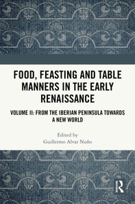 Food, Feasting and Table Manners in the Early Renaissance