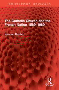 Catholic Church and the French Nation 1589-1989