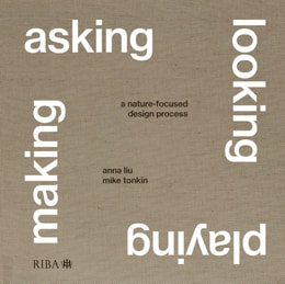 Asking, Looking, Playing, Making