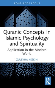 Quranic Concepts in Islamic Psychology and Spirituality