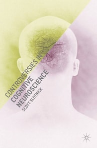 Controversies in Cognitive Neuroscience