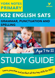 English SATs Grammar, Punctuation and Spelling Study Guide: York Notes for KS2 (eBook)