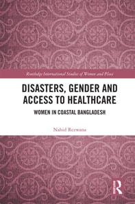 Disasters, Gender and Access to Healthcare