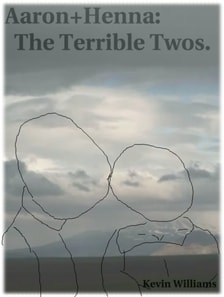 Aaron+Henna: The Terrible Twos