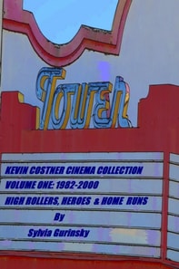 Kevin Costner Cinema Collection; Volume One: 1982-2000; High Rollers, Heroes & Home Runs