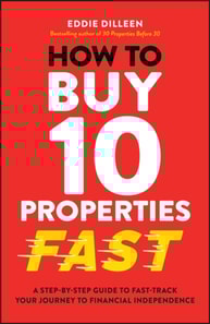 How to Buy 10 Properties Fast