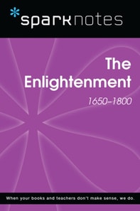 Enlightenment (1650-1800) (SparkNotes History Note)