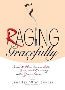 Raging Gracefully